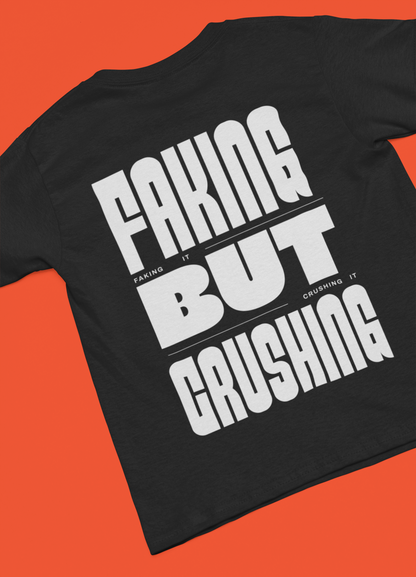 Unisex Oversized Classic T-Shirt - Faking it but crushing it